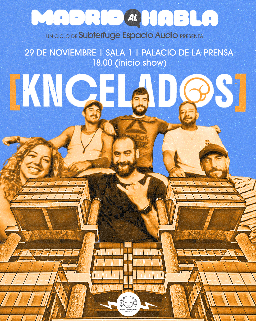 Show de Kncelados en Madrid